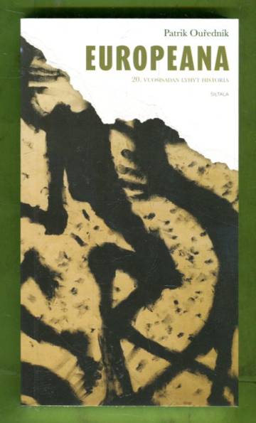Europeana - 20. vuosisadan lyhyt historia