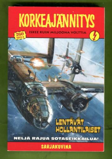 Korkeajännitys 3/24 - Lentävät Hollantilaiset
