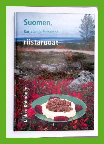 Suomen, Karjalan ja Petsamon riistaruoat