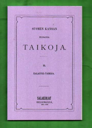 Suomen kansan muinaisia taikoja II - Kalastus-taikoja