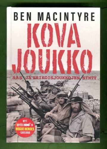 Kova joukko - SAS ja erikoisjoukkojen synty