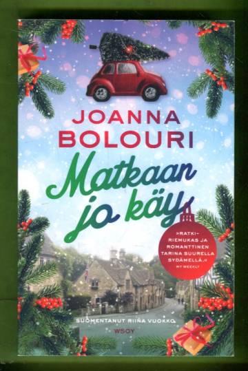 Matkaan jo käy