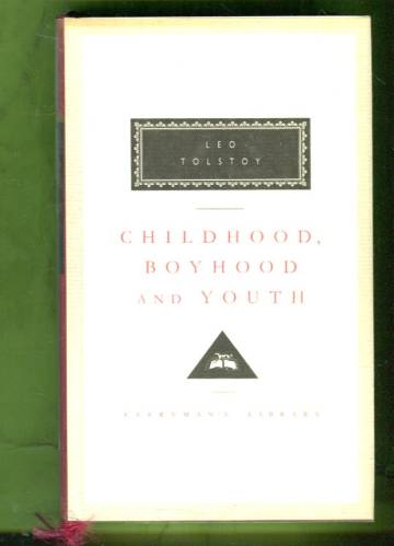 Childhood, Boyhood and Youth