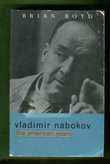 Vladimir Nabokov - The American Years
