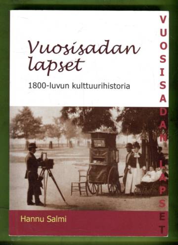 Vuosisadan lapset - 1800-luvun kulttuurihistoria