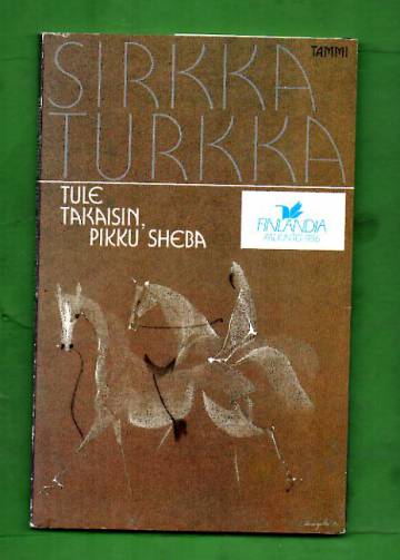 Tule takaisin, pikku Sheba