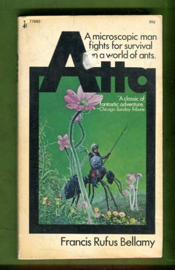 Atta - A Novel of a Most Extraordinary Adventure