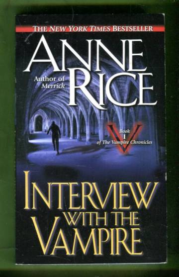 Interview with the Vampire (Vampire Chronicles #1)