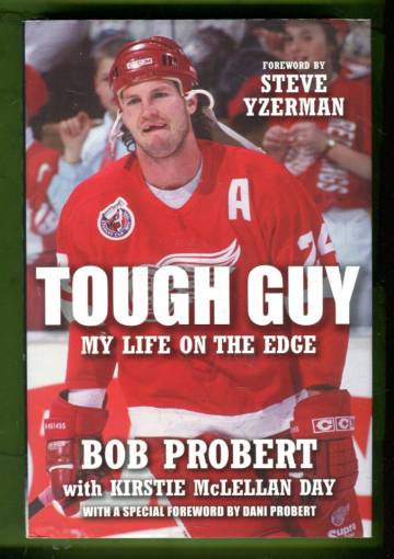 Tough Guy - My Life of the Edge