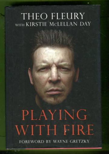 Playing with Fire