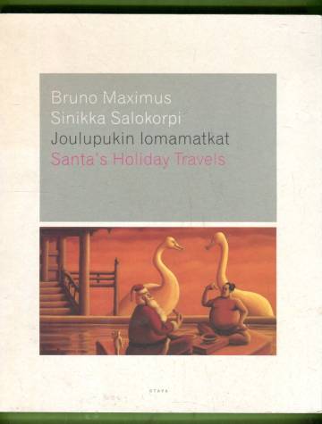 Joulupukin lomamatkat / Santa's Holiday Travels