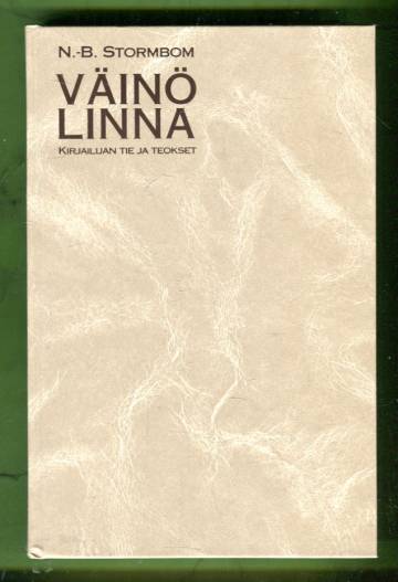 Väinö Linna - Kirjailijan tie ja teokset