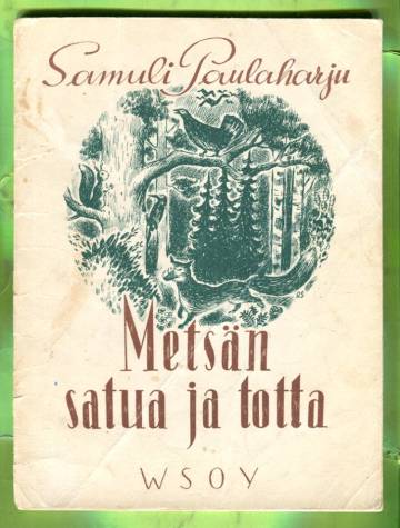 Metsän satua ja totta