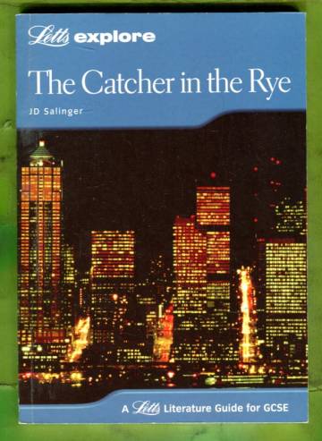 Letts Explore - J. D. Salinger: The Cather in the Rye