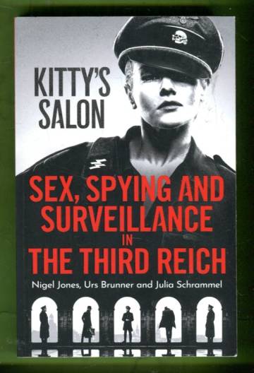Kitty's Salon - Sex, Spying and Surveillance in the Third Reich