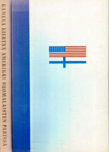 Kamera kiertää Amerikan suomalaisten parissa / A Camera Tour Among the Finns of America