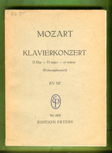 Konzert für Klavier und Orchester, D dur / D major / ré majeur, (Krönungskonzert), KV 537