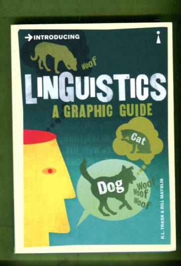 -> Introducing Linguistics - A Graphic Guide