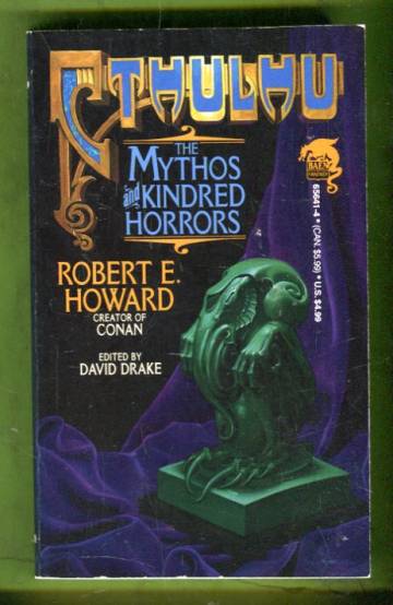 Cthulhu - The Mythos and Kindred Horrors