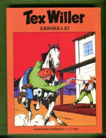 Tex Willer Kronikka 82 - Viimeinen pokeri & Konnia ja comancheja
