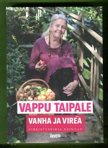 Vanha ja vireä - Virkistyskirja naisille