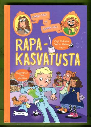 Pirjo-täti ja Sanna-täti - Rapakasvatusta