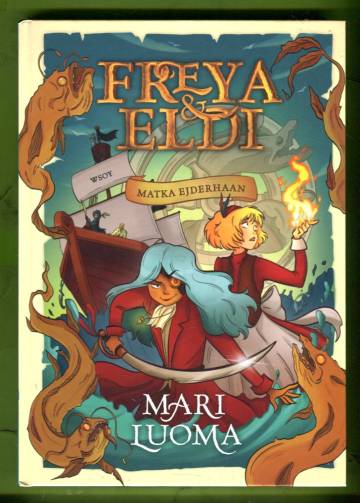 Freya & Eldi - Matka Ejderhaan