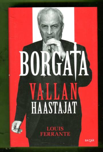 Borgata - Vallan haastajat