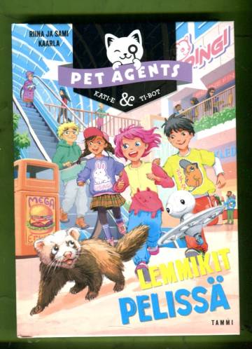 Pet Agents Kati-e & Ti-bot - Lemmikit pelissä