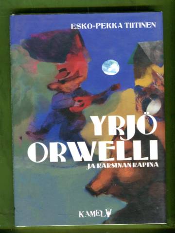 Yrjö Orwelli ja karsinan kapina