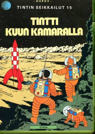 Tintin seikkailut 15 - Tintti kuun kamaralla