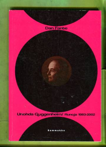 Unohda Guggenheim - Runoja 1983-2002
