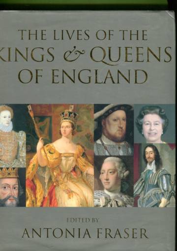 The Lives of the Kings & Queens of England