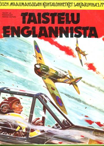 Toisen maailmansodan kohtalonhetket sarjakuvina 3 (3/77) - Taistelu Englannista