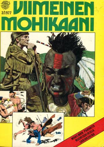 Sarjasuosikit 3/77 - Maailman parhaita nuorisokirjoja sarjakuvina 5: Viimeinen mohikaani