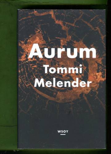 Aurum - Romaani todellista Suomea muistuttavasta kuvitteellisesta Suomesta