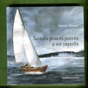 Tarinoita pienestä purresta ja sen ympäriltä