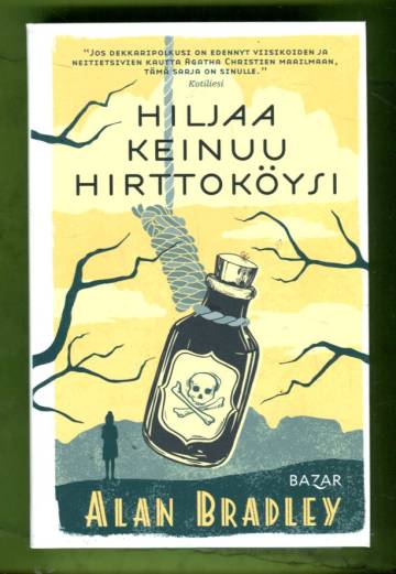 Hiljaa keinuu hirttoköysi