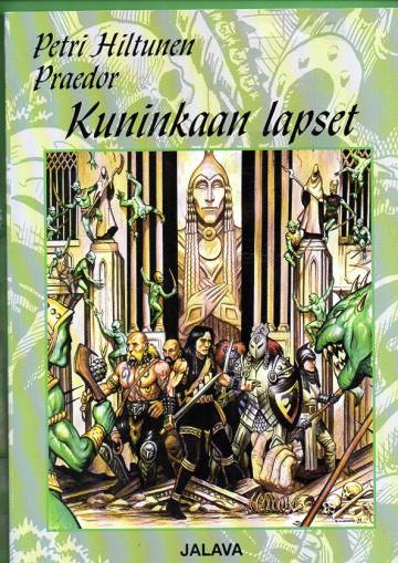 Praedor - Kuninkaan lapset