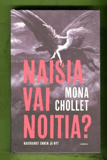 Naisia vai noitia? - Naisvainot ennen ja nyt