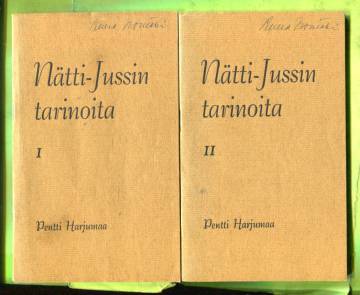Valikoima Nätti-Jussin tarinoita I-II