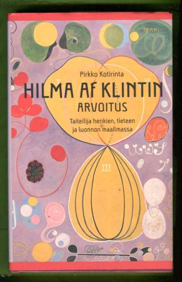 Hilma af Klintin arvoitus - Taiteilija henkien, tieteen ja luonnon maailmassa