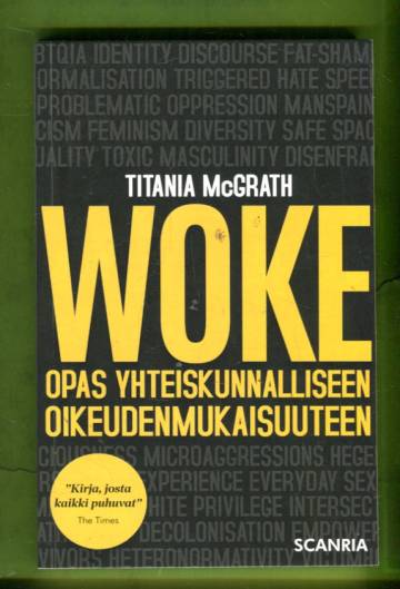 Woke - Opas yhteiskunnalliseen oikeudenmukaisuuteen