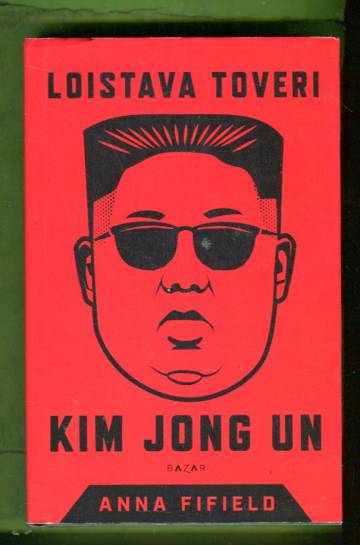 Loistava toveri Kim Jong Un