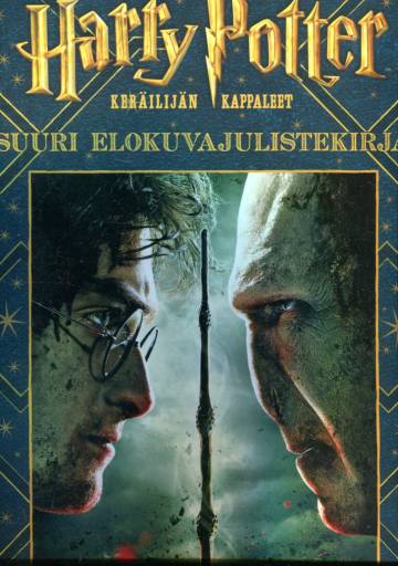 Harry Potter - Keräilijän kappaleet: Suuri elokuvajulistekirja
