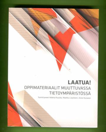 Laatua! - Oppimateriaalit muuttuvassa tietoympäristössä