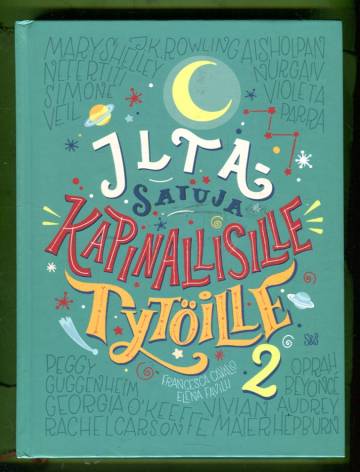 Iltasatuja kapinallisille tytöille 2