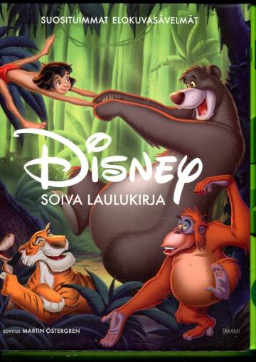 Disney - Soiva laulukirja: Suostuimmat elokuvasävelmät