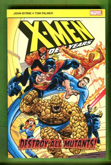X-Men: The Hidden Years: Destroy All Mutants!