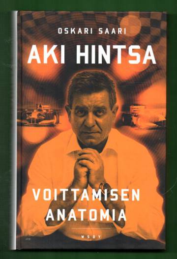 Aki Hintsa - Voittamisen anatomia